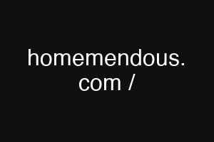 homemendous. com /