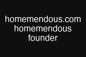 homemendous.com homemendous founder